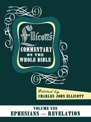 cover image of Ellicott's Commentary on the Whole Bible Volume VIII
